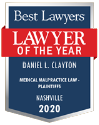 Award with a red ribbon, stating "Best Lawyers, Lawyer of the Year, Daniel L. Clayton, Medical Malpractice Law - Plaintiffs, Nashville, 2020